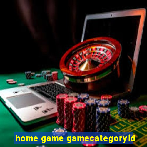 home game gamecategoryid